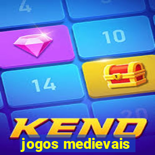 jogos medievais